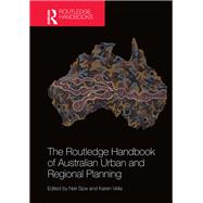 Routledge Handbook of Australian Urban & Regional Planning by Sipe; Neil, 9781138813540