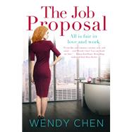The Job Proposal by Chen, Wendy, 9781626813540