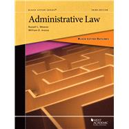 Black Letter Outlines: Black Letter Outline on Administrative Law by , 9781647083540