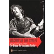 Racing in the Street : The Bruce Springsteen Reader by Sawyers, June Skinner (Editor); Scorsese, Martin (Foreword by), 9780142003541