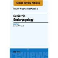 Geriatric Otolaryngology by Kost, Karen, 9780323583541