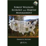 Forest Wildlife Ecology and Habitat Management by Patton, David R., 9780367383541