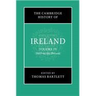The Cambridge History of Ireland by Bartlett, Thomas, 9781107113541