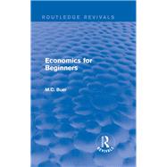 Routledge Revivals: Economics for Beginners (1921) by Buer; M.C., 9781138283541