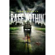 Rage Within by Roberts, Jeyn, 9781442423541