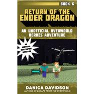 Return of the Ender Dragon by Davidson, Danica, 9781510733541
