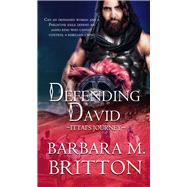 Defending David by Britton, Barbara M., 9781522303541