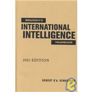 Brassey's International Intelligence Yearbook 2002 by Henderson, Robert D'A, 9781574883541