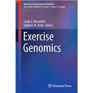 Exercise Genomics by Pescatello, Linda S.; Roth, Steven M., 9781607613541
