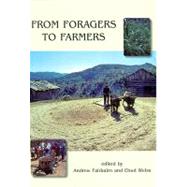 From Foragers to Farmers: Gordan C. Hillman Festschrift by Fairbairn, Andrew S.; Weiss, Ehud, 9781842173541
