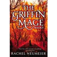 The Griffin Mage by Neumeier, Rachel, 9780316193542