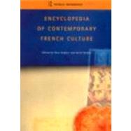Encyclopedia of Contemporary French Culture by Hughes, Alex, 9780415263542