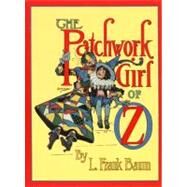 The Patchwork Girl of Oz by Baum, L. Frank, 9780688133542