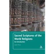 Sacred Scriptures of the World Religions An Introduction by Price, Joan, 9780826423542