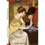 Tarot Readings by Reynolds, Jennifer, 9780977833542