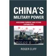 China's Military Power by Cliff, Roger, 9781107103542