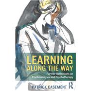 Learning Along the Way by Casement, Patrick, 9781138343542