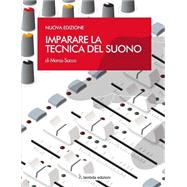 Imparare La Tecnica Del Suono by Sacco, Marco, 9781505563542