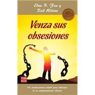 Venza sus obsesiones by B. Foa, Edna; Wilson, Reid, 9788499173542
