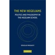 The New Hegelians by Moggach, Douglas, 9781107403543