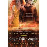 City of Fallen Angels by Clare, Cassandra, 9781442403543