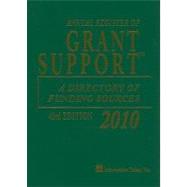 Annual Register of Grant Support 2010 by McDonough, Beverley, 9781573873543