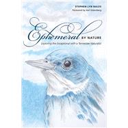 Ephemeral by Nature by Bales, Stephen Lyn; Greenberg, Joel, 9781621903543