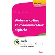 Web marketing et communication digitale by Claire Gayet; Xavier Marie, 9782311623543