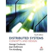 Distributed Systems : Concepts and Design by Dollimore, Jean; Kindberg, Tim; Coulouris, George, 9780321263544