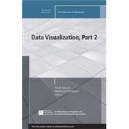Data Visualization, Part 2 New Directions for Evaluation, Number 140 by Azzam, Tarek; Evergreen, Stephanie, 9781118833544
