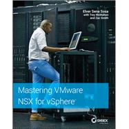 Mastering VMware NSX for vSphere by Sena Sosa, Elver, 9781119513544