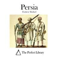 Persia by Shoberl, Frederic, 9781522993544