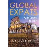 Global Expats by Elliott, Madilyn, 9781543473544