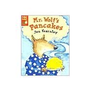 Mr. Wolf's Pancakes by Fearnley, Jan, 9781589253544