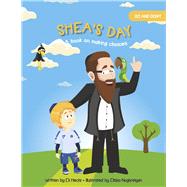 Shea's Day Do and Don't by Hecht, Eli; Noghreiyan, Elisha, 9781667843544