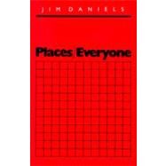 Places - Everyone by Daniels, Jim, 9780299103545