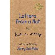 Letters from a Nut by Nancy, Ted L., 9780380973545