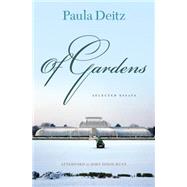 Of Gardens by Deitz, Paula; Hunt, John Dixon (AFT), 9780812223545