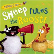 Planet Pop-up: Sheep Rules the Roost! by Litton, Jonathan; Anderson, Nicola, 9781626863545