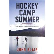 Hockey Camp Summer by Blair, John, 9781667833545