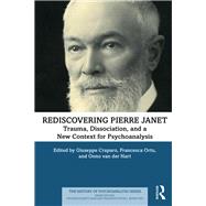 Rediscovering Pierre Janet by Craparo, Giuseppe; Ortu, Francesca; Van Der Hart, Onno, 9780367193546