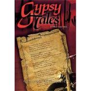 Gypsy Tales: A Biker Love Story by Dipasquale, Gypsyjoe, 9781426943546