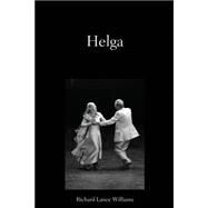 Helga by Williams, Richard Lance; Sullender, Craig, 9781508803546