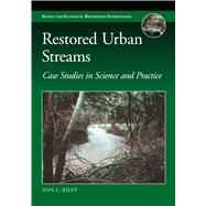 Restored Urban Streams by Riley, Ann L., 9781610913546
