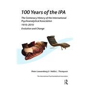 100 Years of the IPA by Loewenberg, Peter, 9780367323547