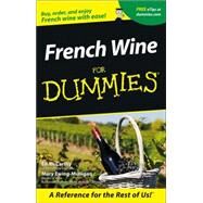 French Wine For Dummies by McCarthy, Ed; Ewing-Mulligan, Mary, 9780764553547