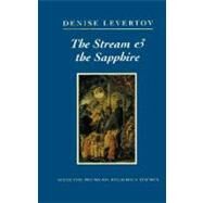 The Stream & the Sapphire Selected Poems on Religious Themes by Levertov, Denise, 9780811213547