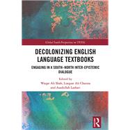 Decolonizing English Language Textbooks by Waqar Ali Shah, 9781003653547