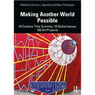 Making Another World Possible by Apostol, Corina L.; Thompson, Nato, 9781138603547