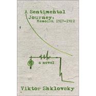 Sentimental Journey PA by Shklovsky,Viktor, Sheldon, 9781564783547